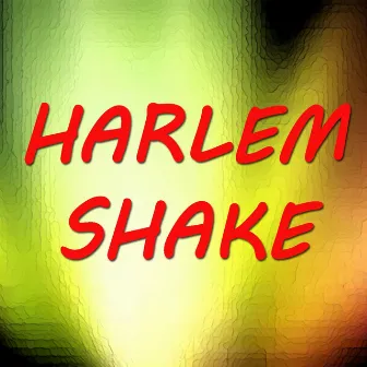 Harlem Shake by Jerry Mix