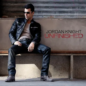 Unfinished by Jordan Knight