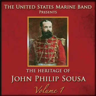 The Heritage of John Philip Sousa, Vol. 1 by Jack T. Kline