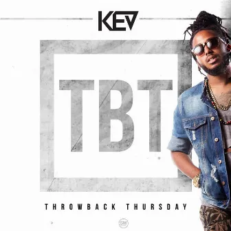 Throwback Thursday by Kev