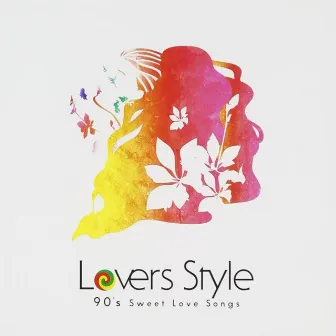 Lovers Style ～90's Sweet Love Songs～ by OKYD