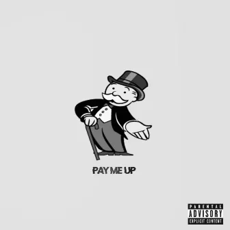 Pay Me Up by Chawe