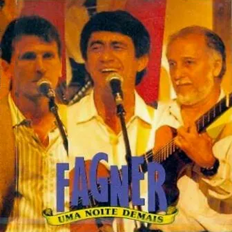 Uma Noite Demais (Ao Vivo) by Raimundo Fagner