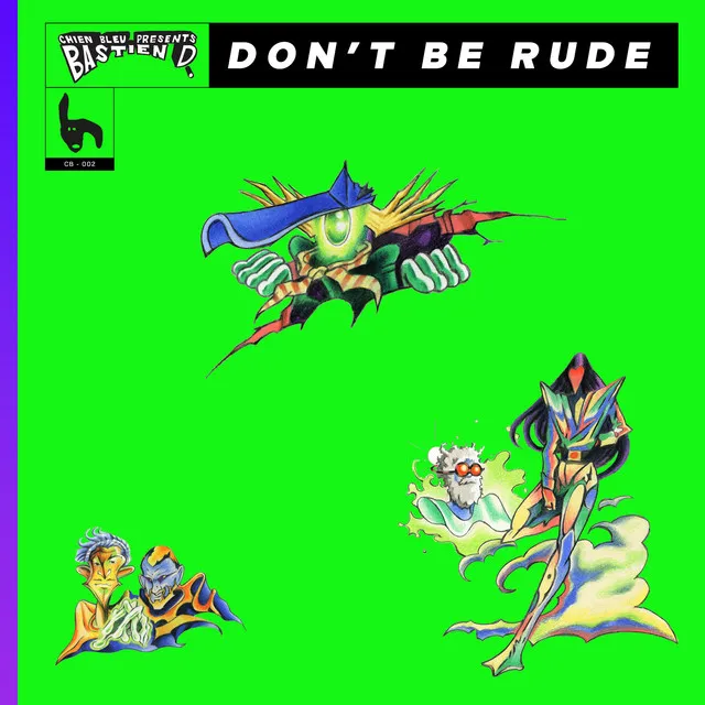 Don't Be Rude - Picard Brothers Remix