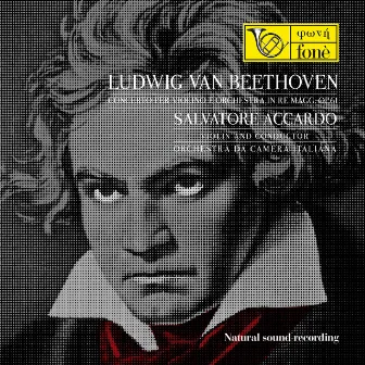 Ludwig van Beethoven: Concerto per violino e orchestra, Op. 61 by Orchestra Da Camera Italiana