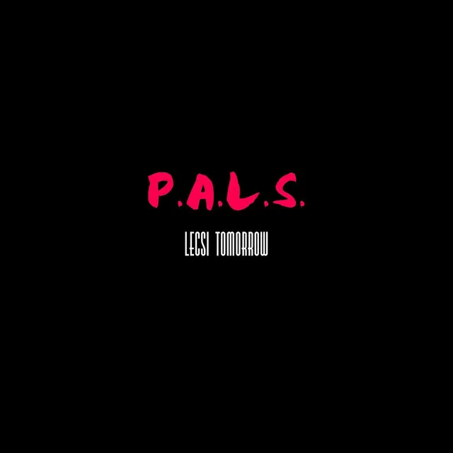 P.A.L.S.