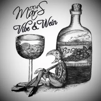 Vibe & Wein by MarS 1704