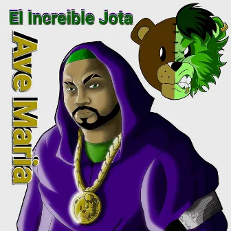 Ave Maria by El Increible Jota