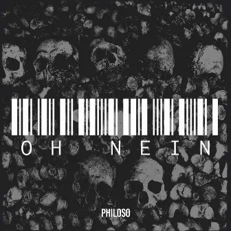 Oh Nein by Philoso