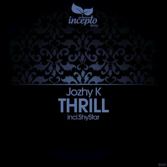 Thrill by Jozhy K