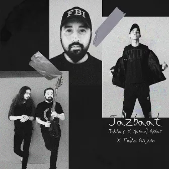 Jazbaat by Jokhay