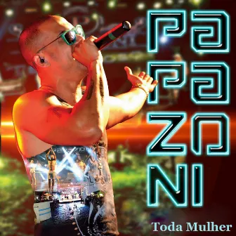 Toda Mulher by Papazoni