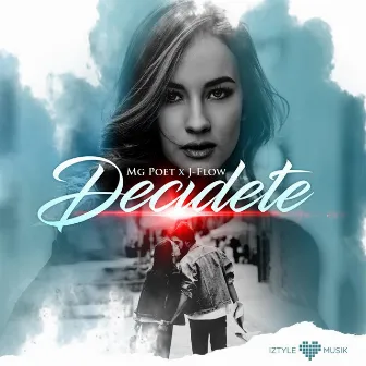 Decidete by Mg Poet