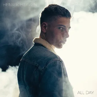 All Day by Henrik Heaven