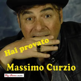 Hai provato by Massimo Curzio