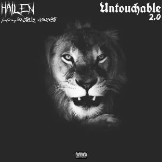 Untouchable 2.0 (feat. Brutally Honest) by Hailen