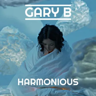 Harmonious by Gary B