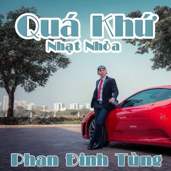 Quá Khứ Nhạt Nhoà by Phan Đinh Tùng