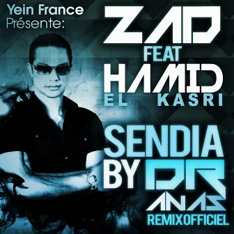 Sendia (Dr Anas Dub Version) by ZAD