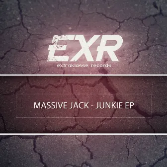 Junkie EP by Massive Jack