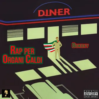 Rap Per Organi Caldi by Bukoxy