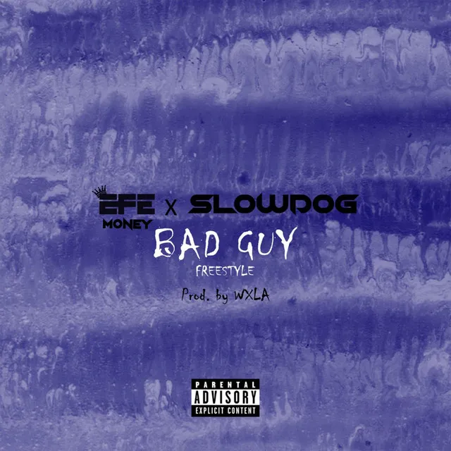 Bad Guy Freestyle