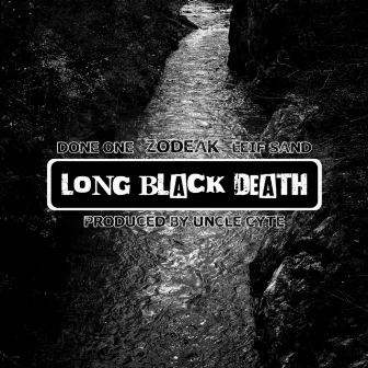 Long Black Death by Done One