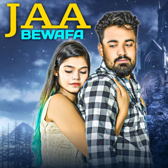 Jaa Bewafa