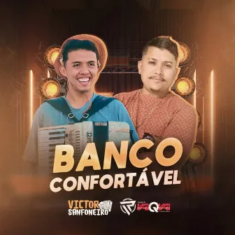 Banco Confortável (Remix) by Forró Vai Que Vai