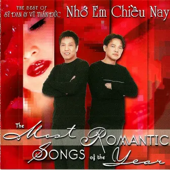 Nhớ Em Chiều Nay (The Most Romantic Songs of The Year) by Sỹ Đan