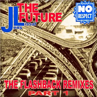 The Future (The Flashback Remixes, Pt. 1) by JL