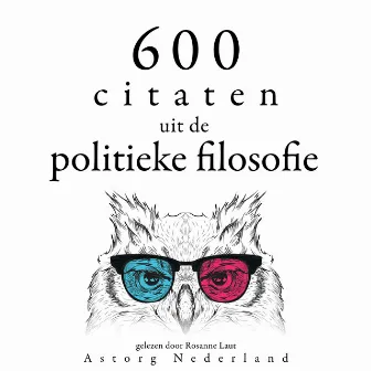 600 citaten uit de politieke filosofie (Verzameling van de mooiste citaten) by Confucius