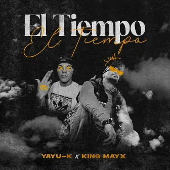 El Tiempo by King Mayx