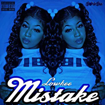 Mistake by Lowkee