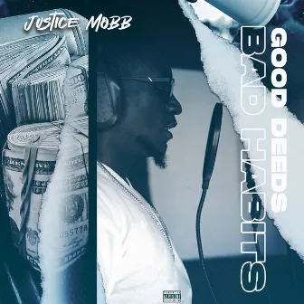 Good Deeds & Bad Habits by Justice_mobb