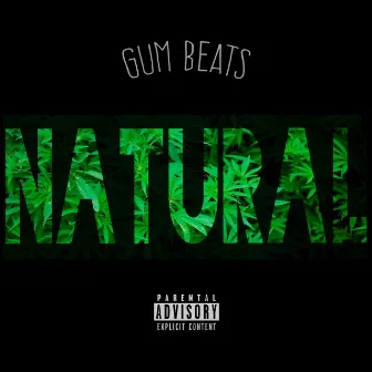 Natural by Gum Beats