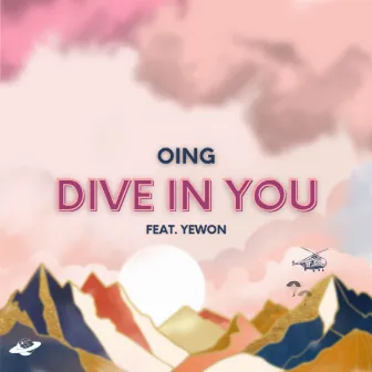 Dive In You by Oing