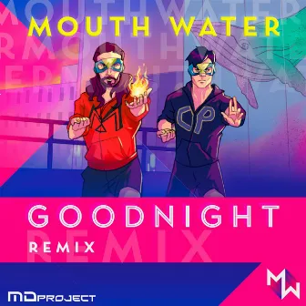 Goodnight (MD Project Remix) by MD Project