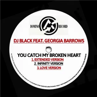 You Catch My Broken Heart by Dj. Black