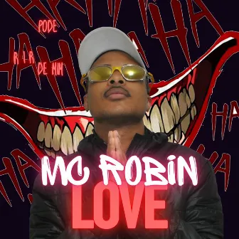 Pode Rir de Mim by Mc Robin Love