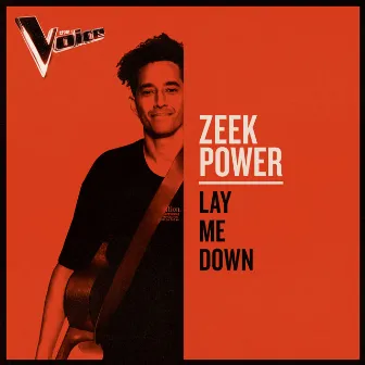 Lay Me Down (The Voice Australia 2019 Performance / Live) by Zeek Power