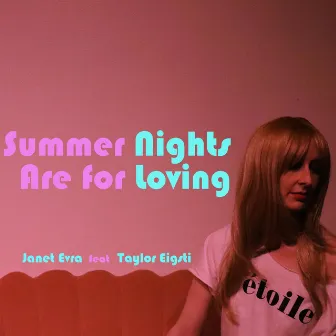 Summer Nights Are For Loving by Janet Evra