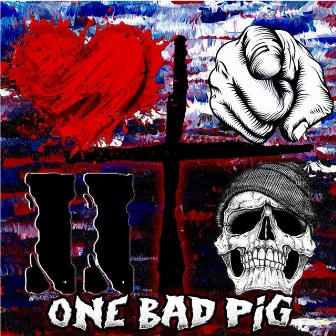 Love You to Death by One Bad Pig