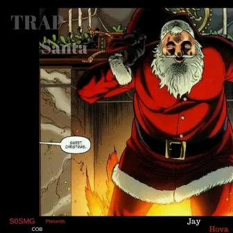 Trap Santa by Jay Hova