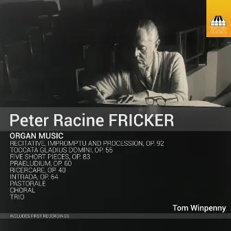 Fricker: Organ Works by Peter Racine Fricker