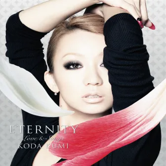 ETERNITY 〜Love & Songs 〜 by Kumi Koda