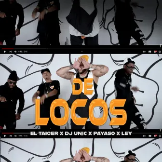 De Locos by Payaso x Ley