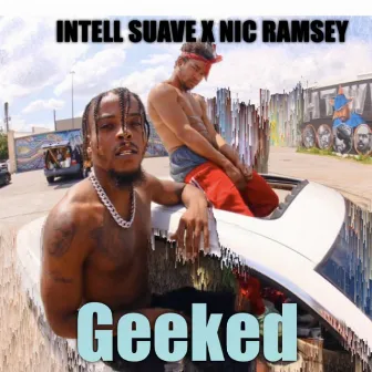 Geeked by Intell Suave