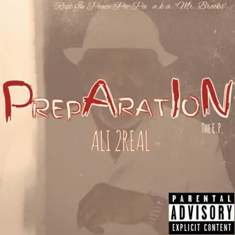 Preparation (EP) by Ali 2real