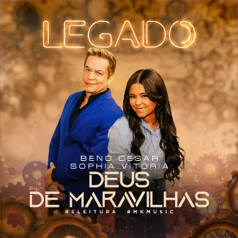 Deus de Maravilhas (Legado) by Beno César